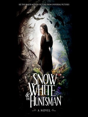 cover image of Snow White & the Huntsman